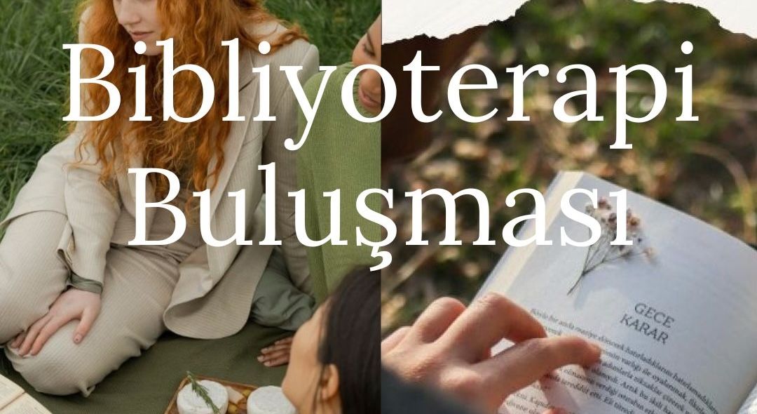 "Bibliyoterapi Buluşması"