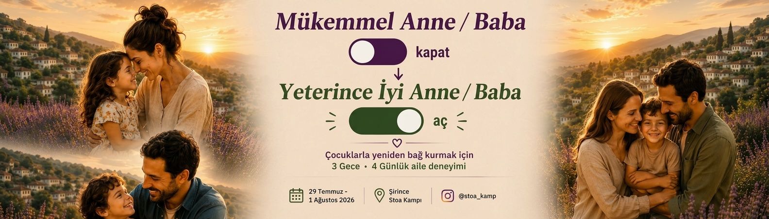 Yeterince İyi Anne-Baba-Çocuk Kampı